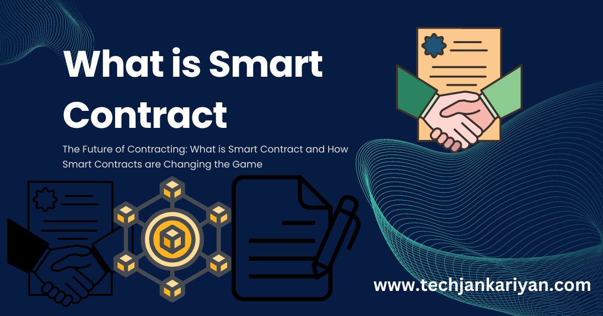 What is Smart Contract