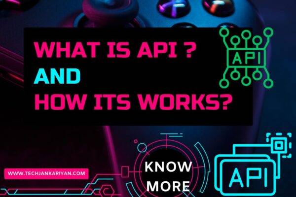 What is API and How Its Works